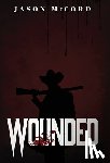 McCord, Jason - McCord, J: Wounded