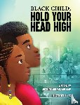 Walker, MD Jasmine - Black Child, Hold Your Head High