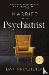 Prochoda, Dan - Prochoda, D: Married to a Psychiatrist