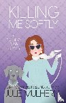 Mulhern, Julie - Killing Me Softly
