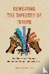  - Reweaving the Tapestry of Tenure