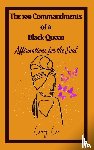 Liv, Livvy - The 100 Commandments of a Black Queen