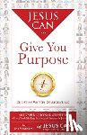 Christian Writers Collective - Jesus Can Give You Purpose