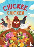 Sunflower, Sally - Chickee Chicken