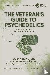 Zemon, Matt, Weingardt, Ken - The Veteran's Guide to Psychedelics