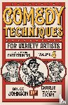Johnson, Bruce Charlie - Comedy Techniques for Variety Artists