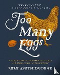 Smith-Dvorak, Mimi - Too Many Eggs