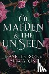 Rune, Alexis, Rose - The Maiden & The Unseen