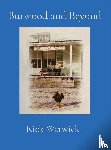 Warwick, Rick - Burwood and Beyond