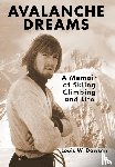 Dawson, Louis W. - Dawson, L: Avalanche Dreams