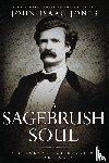 Jones, John Isaac - A Sagebrush Soul