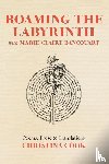 Cook, Christina - Roaming the Labyrinth with Marie-Claire Bancquart