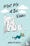 Westish, Luna - Meet Me at the Ruins