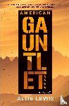 Lewis, Allie - American Gauntlet