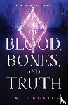 Ledvina, T. M. - Of Blood, Bones, and Truth