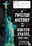 Richied, Gary, Westerman, Charlie - A Twisted History of the United States, 1450-1945