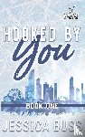 Buss, Jessica - Hooked By You