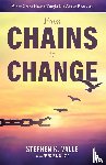 Valle, Stephen K - From Chains to Change