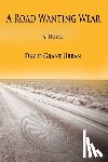 Urban, David Grant - A Road Wanting Wear