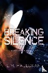 Halloran, L. M. - Breaking Silence