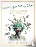 Dornor, Michelle - Mind Right Money Right