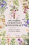 Raztresen, Sara, Prata, Emyle D. - Discovering Christian Witchcraft