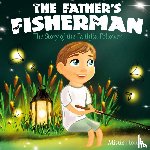 House, Mistie - The Father's Fisherman