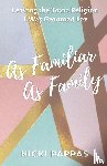 Pappas, Nicki - As Familiar as Family