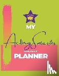 Nicole, Lydia - My Acting Smarter Planner