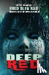 Ray, Fred Olen - Deep Red