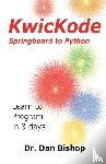 Bishop, Dan - KwicKode - Springboard to Python