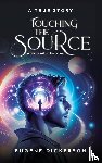 Dickerson, Eugene - TOUCHING THE SOURCE