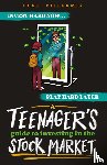 Villermin, Luke - A Teenager's Guide to Investing in the Stock Market