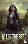 Paige, Allison - After the Bees