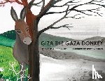 Austin, Grace - Giza the Gaza Donkey