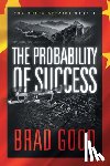 Good, Brad - The Probability of Success (Book 3)