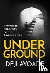 Ayoade, 'Deji - Underground