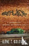 Goldman, Ilene T. - Outlaws: A Contemporary Reimagining of Robin Hood
