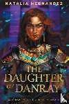 Hernandez, Natalia - The Daughter of Danray