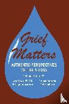 Fields, Dr Shanelle, Brown, Vera, Lawrence, Dr Laganna - Grief Matters