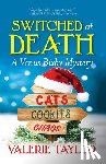 Taylor, Valerie - Switched at Death: A Venus Bixby Mystery