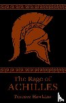 Hawkins, Terence - The Rage of Achilles
