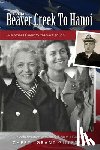 Gillespie, Cheryl Grant - From Beaver Creek to Hanoi