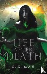 Muir, S. C. - Life After Death
