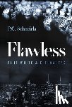 Schneirla, P. C. - FLAWLESS