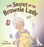 Hanania, Denisa - The Secret of the Brownie Lady