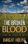 Holing, Dwight - The Broken Blood
