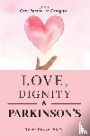 Pease, Terri - Love, Dignity, and Parkinson's