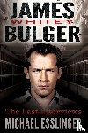 Esslinger, Michael - James Whitey Bulger
