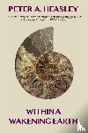 Heasley, Peter A - Within a Wakening Earth